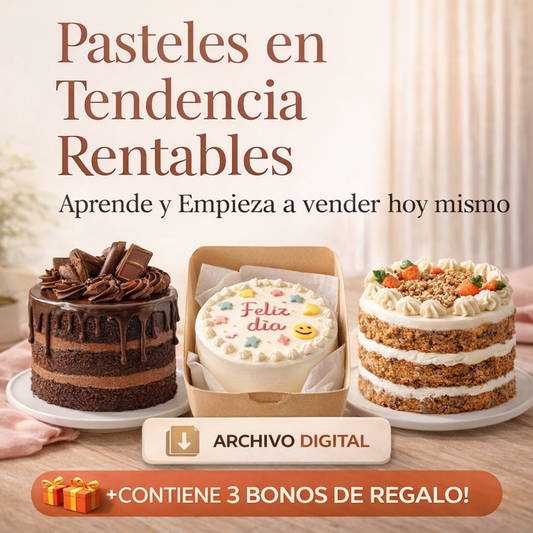 Pasteles en Tendencia Rentables. Aprende y empieza a vender Hoy mismo